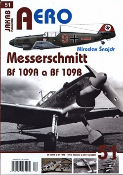 Aero 51 - Messerschmitt Bf 109A a BF109B