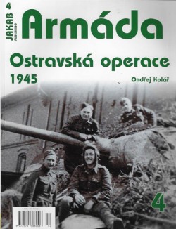 Armáda č.4 - Ostravská operace 1945