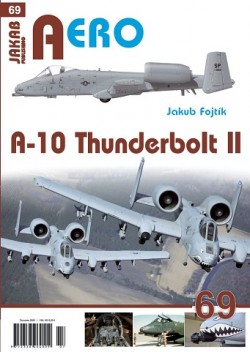 AERO 69: A-10 Thunderbolt II
