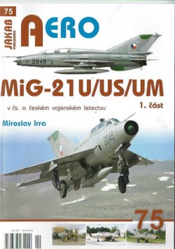 AERO 75: MiG-21U,US,UM v čs. a českém letectvu 1.díl