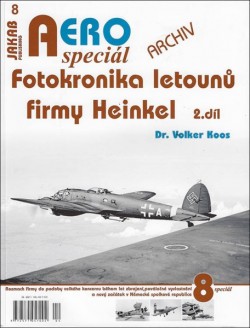 AERO speciál č. 8/2021: Fotokronika letounů firmy Heinkel 2.díl