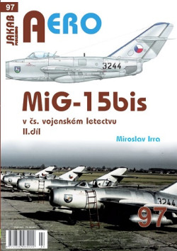 AERO č.97: MiG-15bis v čs. vojenském letectvu 2.díl