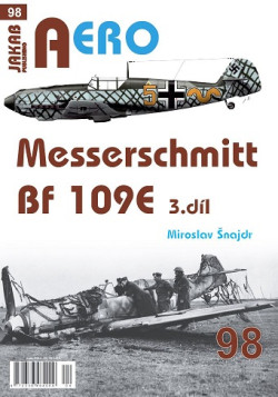 AERO č.98: Messerschmitt Bf109E 3.díl