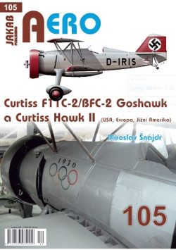 AERO č.105: Curtiss F11C-2/BFC-2 Goshawk a Curtis Hawk Hawk II