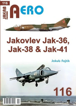 AERO č. 116 Jakovlev Jak-36, Jak-38 & Jak-41