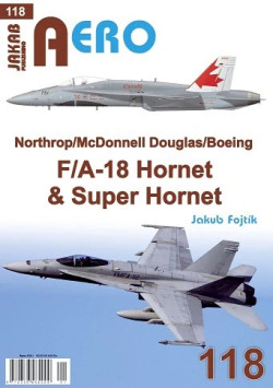 AERO č. 118 Northrop/McDonnell Douglas/Boeing F/A-18 Hornet a Super Hornet