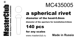 A spherical rivet, diameter of the head-0.8mm; diameter of the aperture for installation-0.6mm; 140 