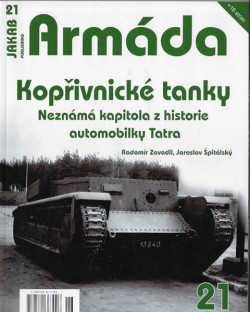 ARMÁDA č.21 - Kopřivnické tanky - Neznámá kapitola z historie automobilky Tatra