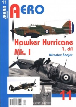 Aero 11: Hawker Hurricane Mk.I - 1.díl