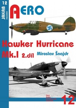 Aero 12: Hawker Hurricane Mk.I - 2. díl