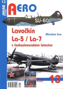  Aero 13 Lavočkin La-5/La-7 v československém letectvu