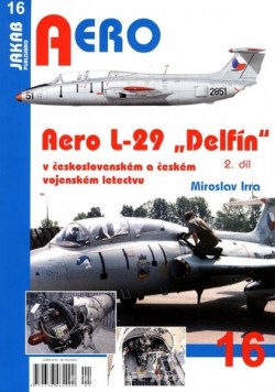 Aero 16: Aero L-29 "Delfín" v československém a českém vojenském letectvu 2. část