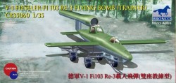 V-1 Fi103 Re 3 Piloted Flying Bomb (Two Seats Trainer) 1/35