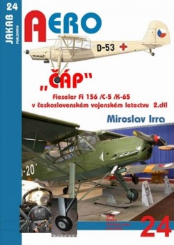 AERO 24: „ČÁP“ Fieseler Fi 156 /C-5 /K-65 v československém vojenském letectvu - 2.díl